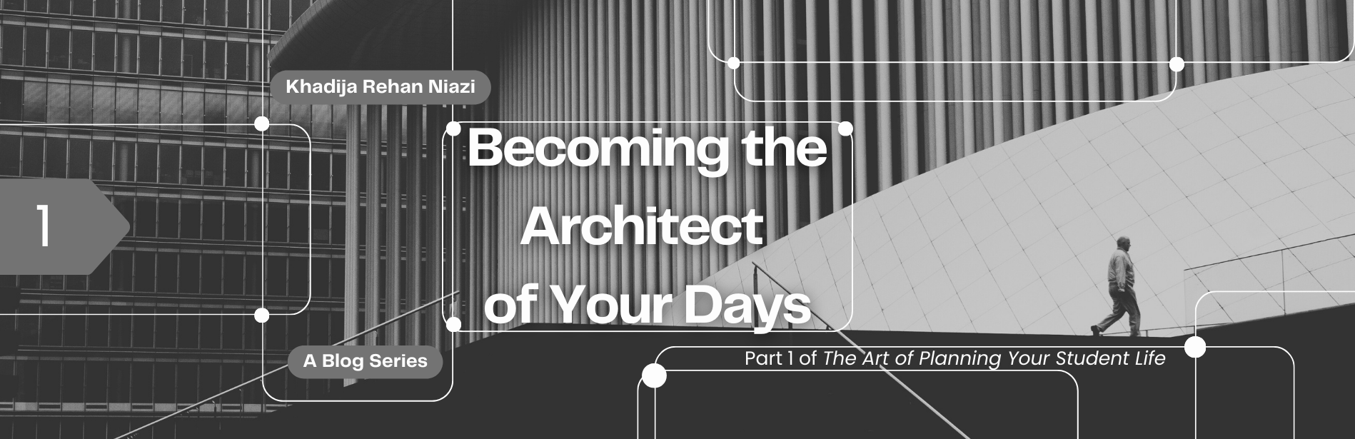 Becoming the Architect of Your Days